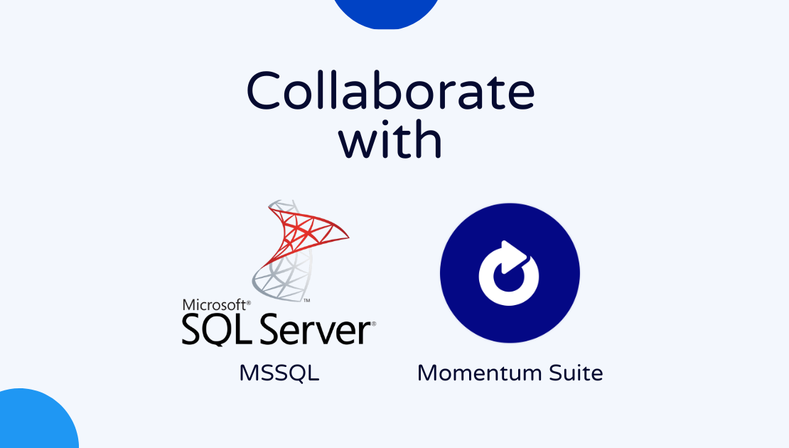 Integrate Momentum Suite Automate with MSSQL