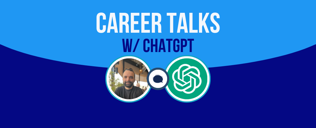 Career Q&A with ChatGPT, a Chatbot Launched by OpenAI